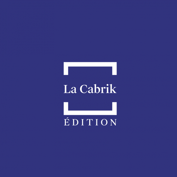 La Cabrik Edition - Transformation - Travail - Economie - Humain -