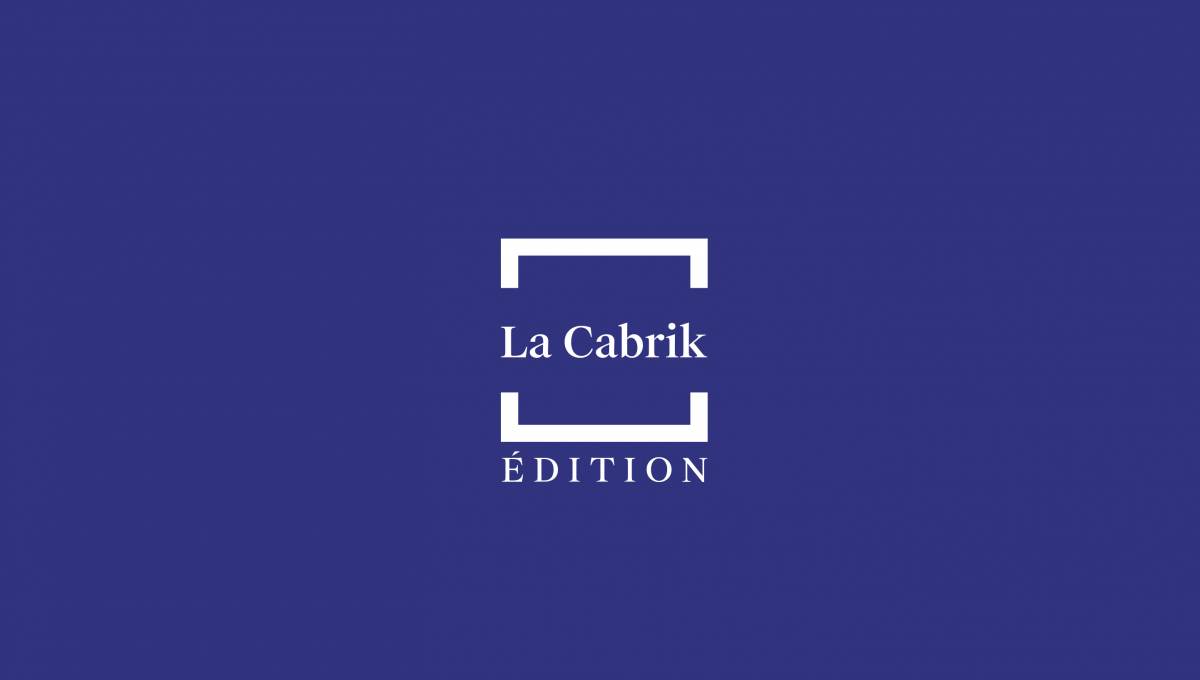 La Cabrik Edition - Transformation - Travail - Economie - Humain -