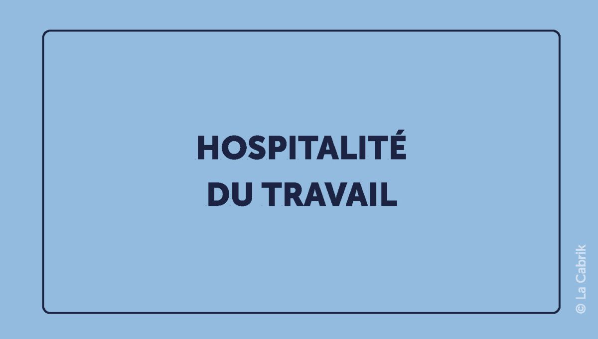 Travail - Gouvernance - Impact - Culture - Storytelling - Care - Relations - Expérience Salariée - Intelligence - ESG - Transformation - La Cabrik -